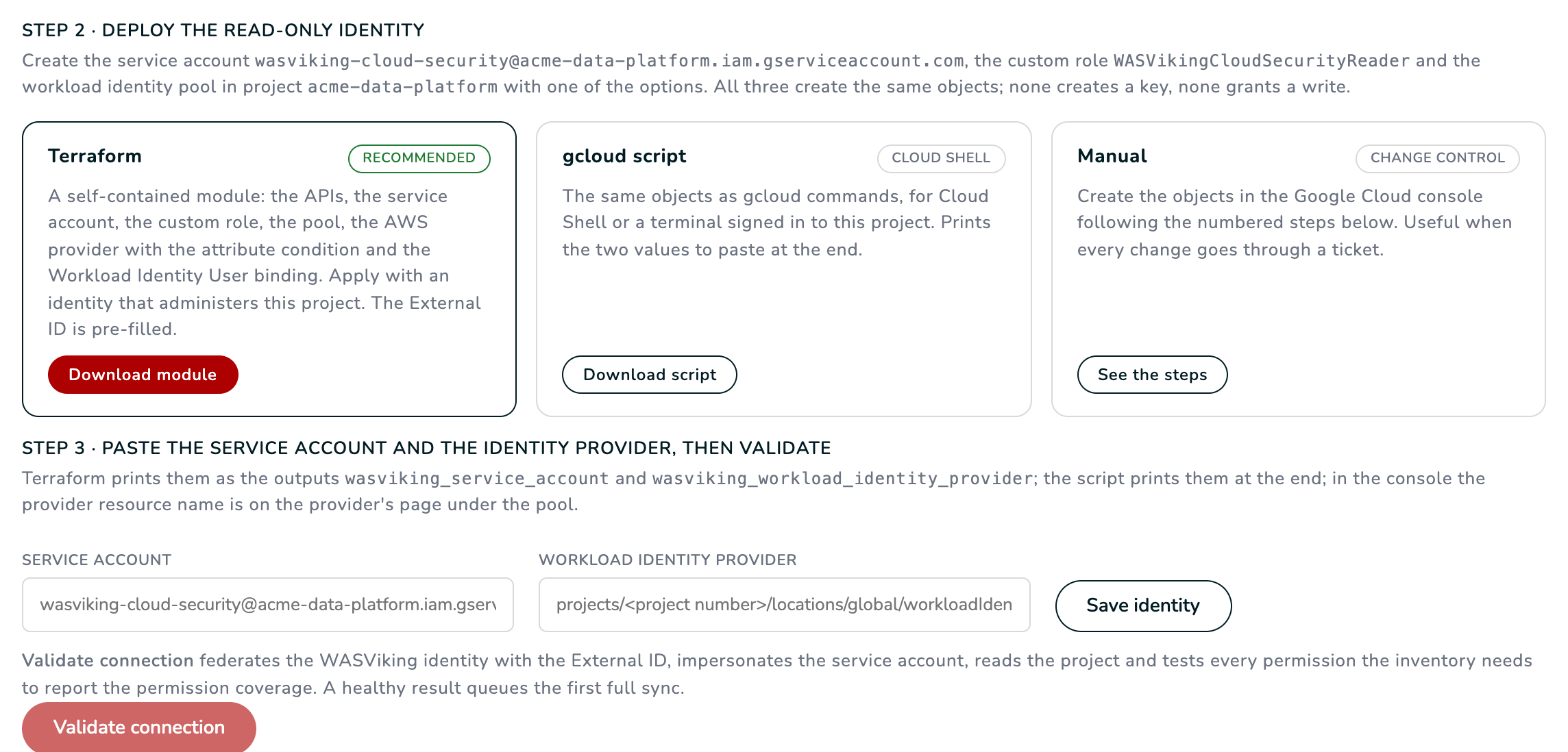 The deploy page of a Google Cloud project: the three ways to create the read-only identity, and the two fields of Step 3 with the Save identity and Validate connection buttons