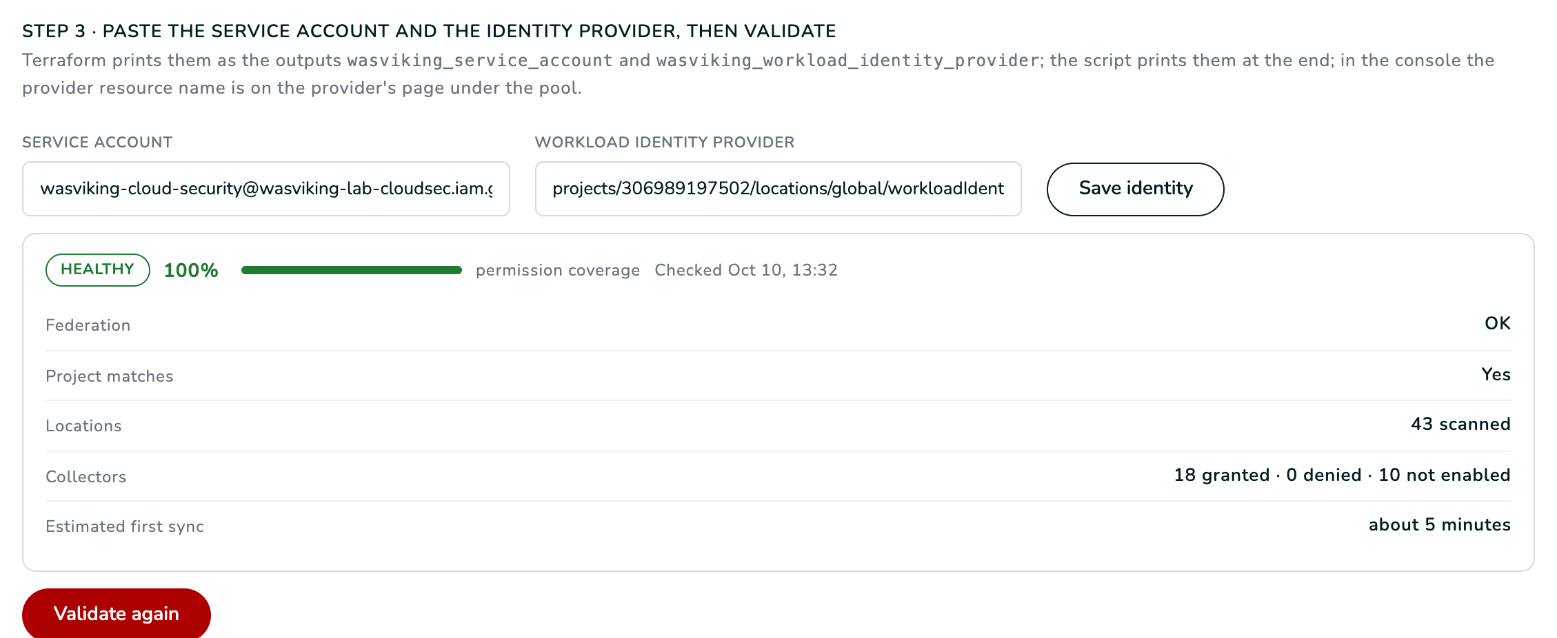The validation result of a Google Cloud project: Healthy with 100 percent permission coverage, the federation, the project match, the locations scanned, the collectors granted and not enabled, and the Validate again button